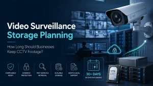DigiDisti | D3 | Dominant Digital Distribution 8 Video Surveillance Storage Planning